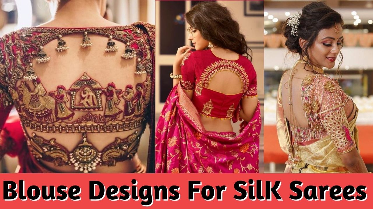 latest blouse designs for silk sarees